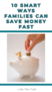 10 smart ways families can save money fast